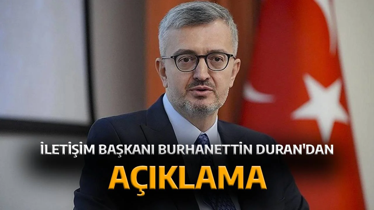 İletişim Başkanı Duran’dan Gazze’de ateşkes planının ilk aşamasının onaylanmasına ilişkin açıklama